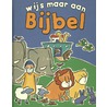 wijs maar aan Bijbel by Christina Goodings