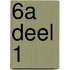 6A deel 1