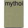 Mythoi by Steven Roelandts