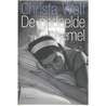 De gedeelde hemel door Christa Wolf