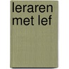 Leraren met lef door Ton de Langen