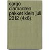 Cargo diamanten pakket klein juli 2012 (4x6) door Onbekend