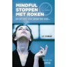 Mindful stoppen met roken by Luc Rombaut