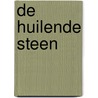 de huilende steen door Frans Le Roux