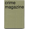 Crime magazine door Karin Slaughter