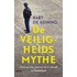 De veiligheidsmythe