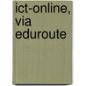 ICT-Online, via eduroute door Onbekend
