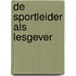 De sportleider als lesgever