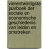 Vierentwintigste jaarboek der sociale en economische geschiedenis van Leiden en omstreken door Onbekend