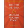 Licht op het Pad & Door de Gouden Poort by M. Collins