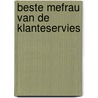 Beste mefrau van de klanteservies door Onbekend