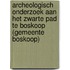 Archeologisch onderzoek aan het Zwarte Pad te Boskoop (gemeente Boskoop)
