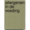 Allergenen in de voeding door Eveline Notebaert