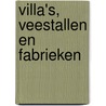 Villa's, veestallen en fabrieken door Geraart Westerink