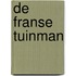 De franse tuinman