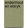 Endenhout en Elsryk by Jan Baptista Wellekens