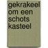 Gekrakeel om een schots kasteel