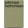 Admiraal Helfrichlaan by Robert Hoegen