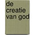 De Creatie van God