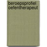 Beroepsprofiel oefentherapeut by Unknown