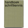 Handboek schriftkennis door Ben Hamerling