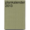 Plankalender 2013 door Onbekend