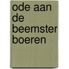 Ode aan de Beemster boeren door Dennis A-Tjak