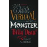 Het ware verhaal van het monster Billy Dean door David Almond