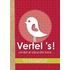 Vertel 's! omdat je bijzonder bent