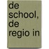 De School, de regio in