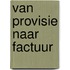 Van provisie naar factuur