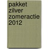 Pakket Zilver Zomeractie 2012 door Onbekend