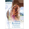 Champagne en diamanten by Sharon Kendrick