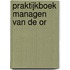 Praktijkboek managen van de OR