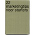22 marketingtips voor starters