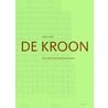 Rapp + Rapp. De Kroon door Christian Rapp