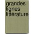 Grandes Lignes littérature