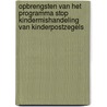 Opbrengsten van het programma Stop Kindermishandeling van Kinderpostzegels by Rianne Verwijs