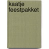 kaatje feestpakket door Onbekend