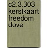 C2.3.303 Kerstkaart Freedom Dove by Unknown