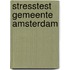 Stresstest gemeente Amsterdam