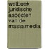Wetboek juridische aspecten van de massamedia