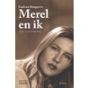 Merel en ik by Gudrun Bongaerts