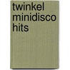 Twinkel minidisco hits door Company