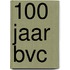 100 Jaar BVC