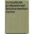 Cursusboek Professioneel tekstverwerken ROCMN
