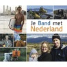 Je band met Nederland door Sigrid Deters