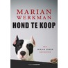 Hond te koop door Marian Werkman