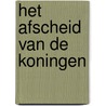 Het afscheid van de koningen door David