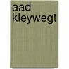 Aad Kleywegt door Ad van Fessem